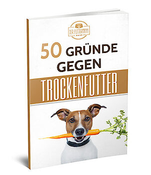 50 Gründe gegen Trockenfutter